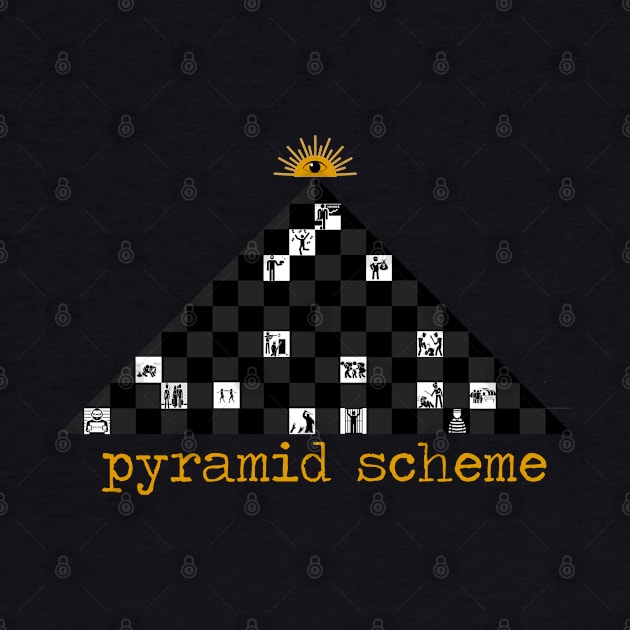 Pyramid Scheme by Gregg Standridge